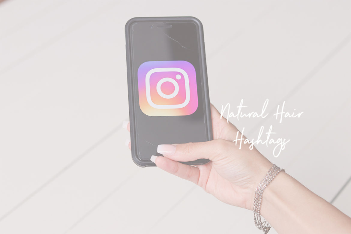 Natural Hair Hashtags