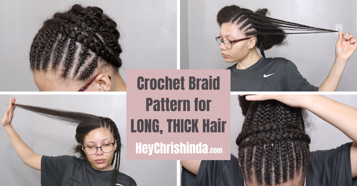 Crochet Braid Pattern for LONG, THICK Hair